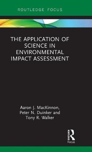 Application of Science in Environmental Impact Assessment [Hardcover]