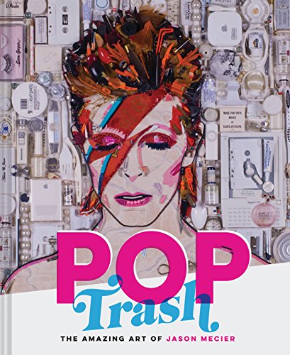 Pop Trash: The Amazing Art of Jason Mecier [Hardcover]