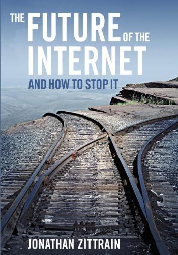 The Future Of The Internet---And Ho To Stop It [Paperback]