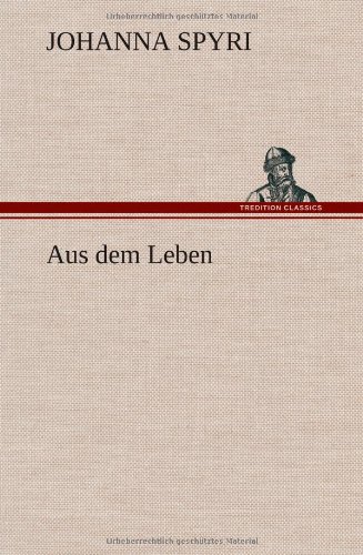 Aus Dem Leben [Hardcover]