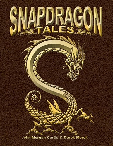 Snapdragon Tales [Paperback]