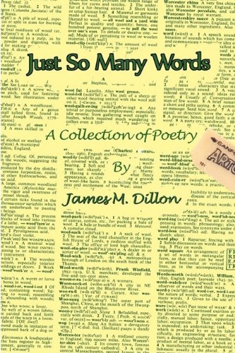 Just So Many Words [Paperback]