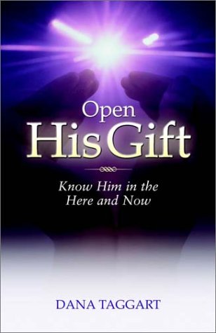 Open His Gift Kno Him In The Here And No [Paperback]