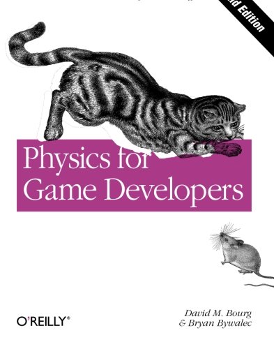 Physics for Game Developers Science, math, and code for realistic effects [Paperback]