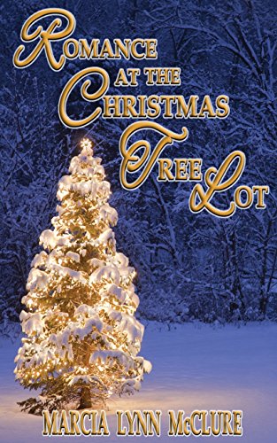 Romance At The Christmas Tree Lot [Paperback]