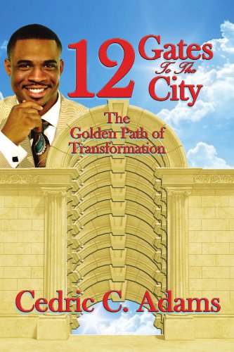 12 Gates to the City  The Golden Path of Transformation [Paperback]