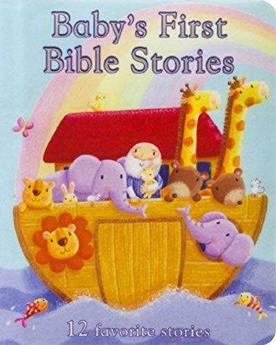 Baby's First Bible Stories : 12 Favorite Stories [Unknown]