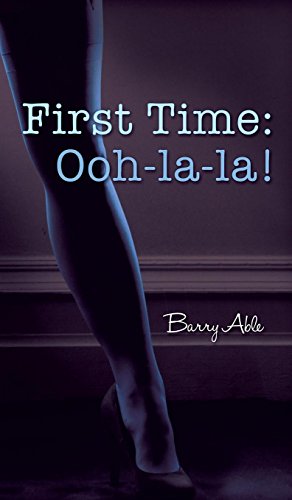 First Time Ooh-La-La [Hardcover]