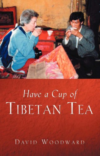 Have A Cup Of Tibetan Tea [Paperback]