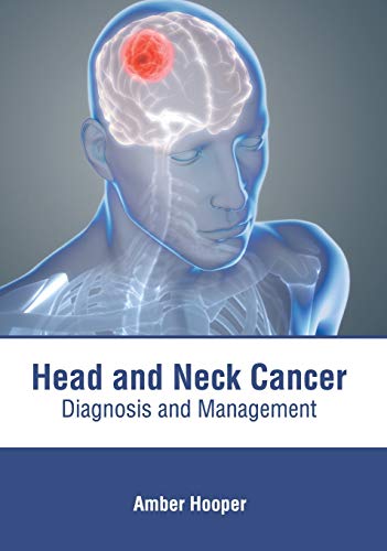 Head and Neck Cancer Diagnosis and Management [Hardcover]