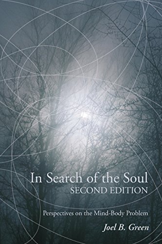 In Search Of The Soul, Second Edition Perspectives On The Mind-Body Problem [Paperback]