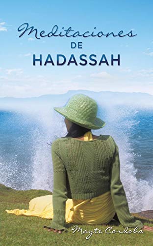 Meditaciones De Hadassah [Paperback]