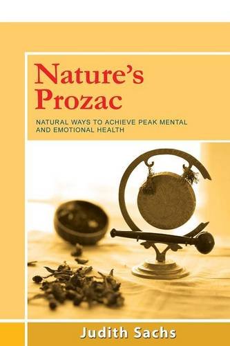 Nature's Prozac [Paperback]