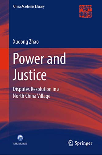 Power and Justice: Disputes Resolution in a North China Village [Hardcover]