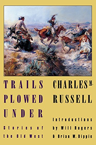 Trails Ploed Under Stories of the Old West [Paperback]