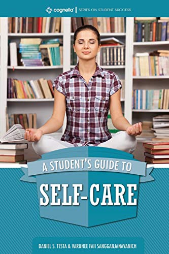 Student's Guide to Self-Care (First Edition) [Paperback]