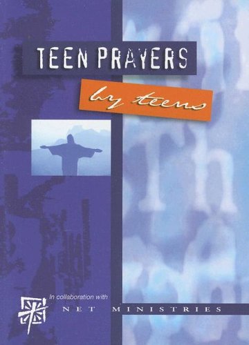 Teen Prayers by Teens [Unknon]