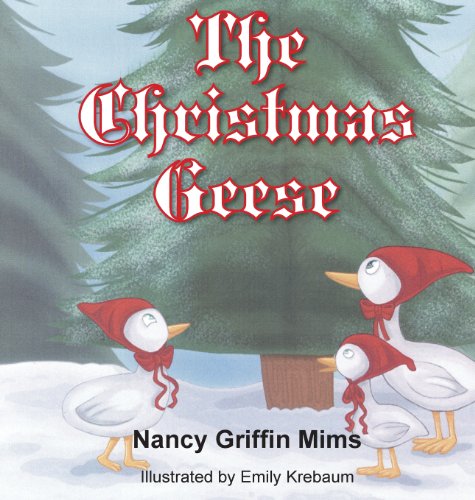 The Christmas Geese [Hardcover]