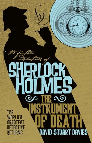 The Further Adventures of Sherlock Holmes - The Instrument of Death [Paperback]