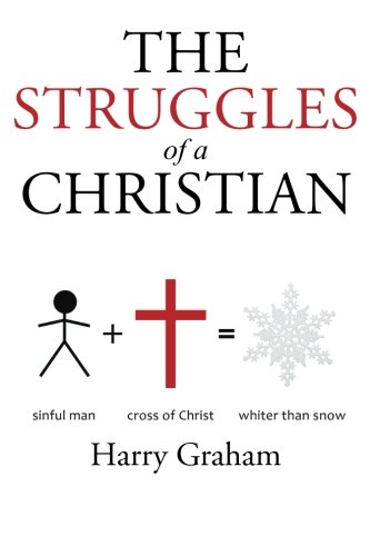 The Struggles Of A Christian [Paperback]