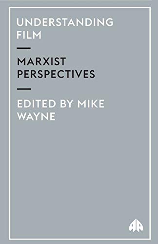 Understanding Film Marxist Perspectives [Paperback]