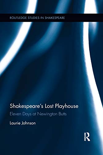 Shakespeare's Lost Playhouse Eleven Days at Neington Butts [Paperback]