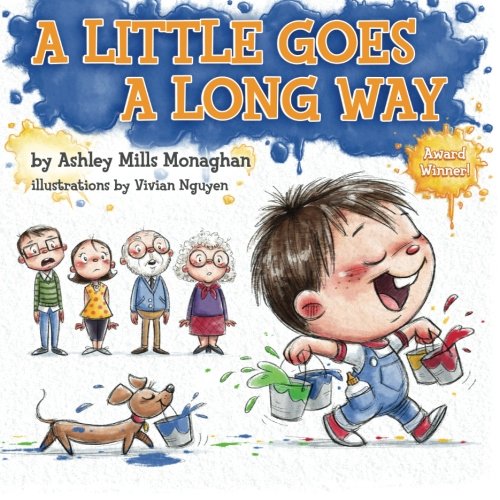 A Little Goes A Long Way [Paperback]