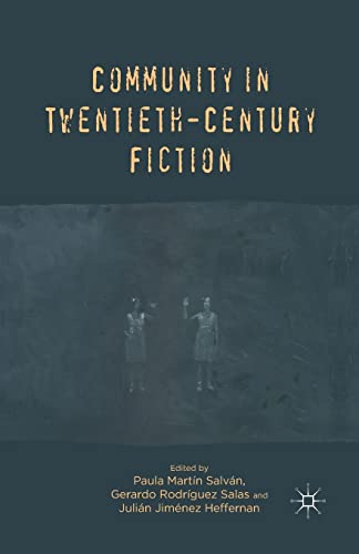 Community in Twentieth-Century Fiction [Paperback]