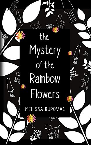 Mystery of the Rainbo Floers [Paperback]