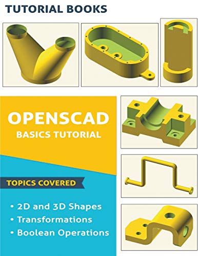 OpenSCAD Basics Tutorial [Paperback]