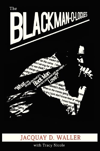 The Black Man-O-Logues [Paperback]