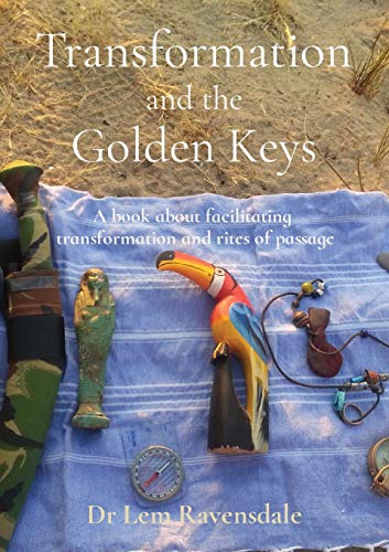 Transformation And The Golden Keys [Paperback]