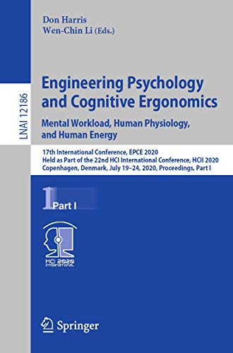 Engineering Psychology and Cognitive Ergonomics. Mental Workload, Human Physiolo [Paperback]