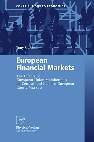 European Financial Markets: The Effects of European Union Membership on Central  [Paperback]