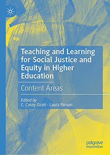 Teaching and Learning for Social Justice and Equity in Higher Education: Content [Hardcover]