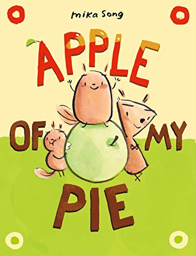 Apple of My Pie: (A Graphic Novel) [Hardcover]