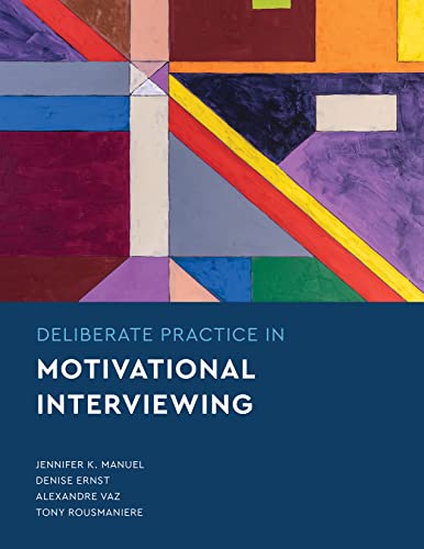 Deliberate Practice in Motivational Interviewing [Paperback]