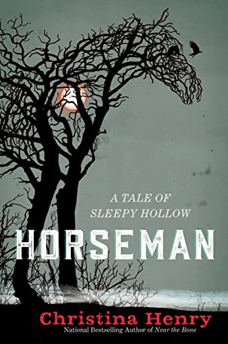 Horseman: A Tale of Sleepy Hollow [Paperback]