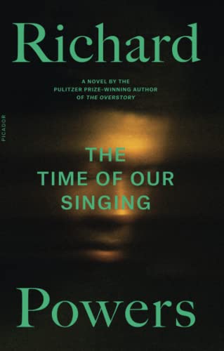 The Time of Our Singing: A Novel [Paperback]