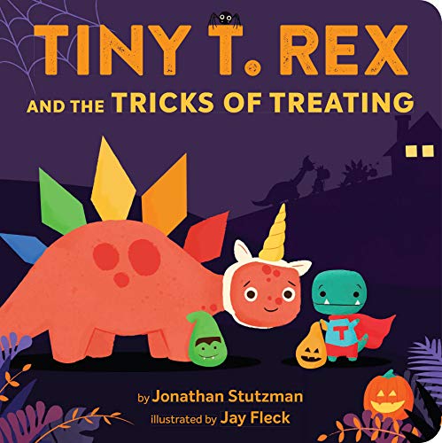 Tiny T. Rex and the Tricks of Treating [Board book]