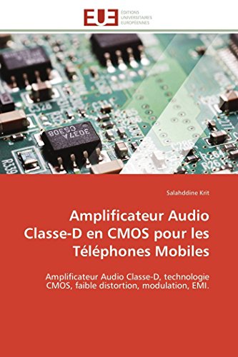 Amplificateur Audio Classe-D En Cmos Pour Les Tlphones Mobiles Amplificateur  [Paperback]