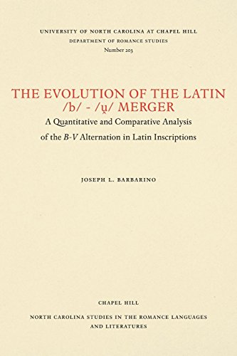 Evolution of the Latin /b/-/&7799/ Merger  A Quantitative and Comparative Stu [Paperback]