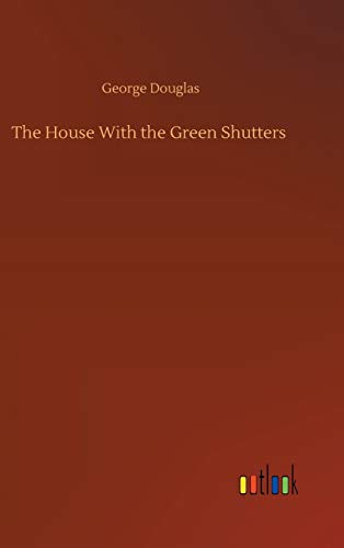 House With The Green Shutters