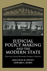 Judicial Policy Making and the Modern State Ho the Courts Reformed America's P [Hardcover]