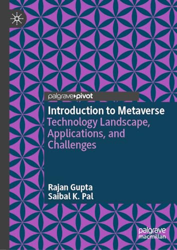 Introduction to Metaverse: Technology Landscape, Applications, and Challenges [Hardcover]