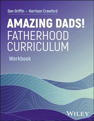 Amazing Dads! Fatherhood Curriculum, Workbook [Paperback]