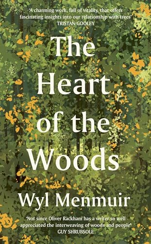 The Heart of the Woods [Hardcover]