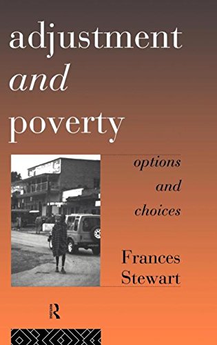 Adjustment and Poverty Options and Choices [Hardcover]