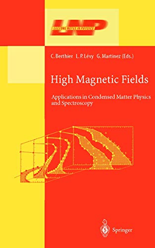 High Magnetic Fields: Applications in Condensed Matter Physics and Spectroscopy [Hardcover]