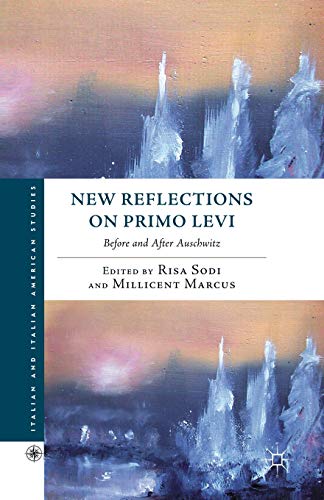 Ne Reflections on Primo Levi Before and after Auschitz [Paperback]